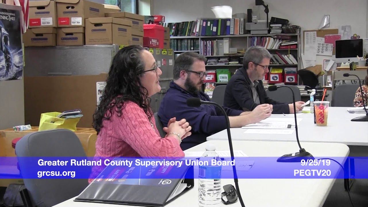 Greater Rutland County Supervisory Union September 25, 2019 YouTube