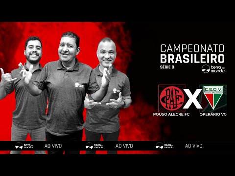 POUSO ALEGRE FC X OPERÁRIO VG - SEGUNDA FASE - CAMPEONATO BRASILEIRO - SÉRIE D 2022