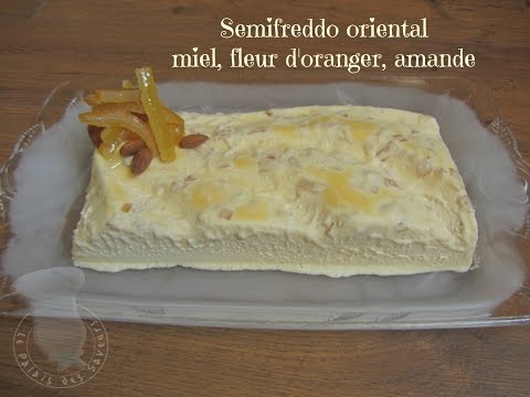 recette-du-semifreddo-oriental-au-miel-et-à-la-fleur-d'oranger