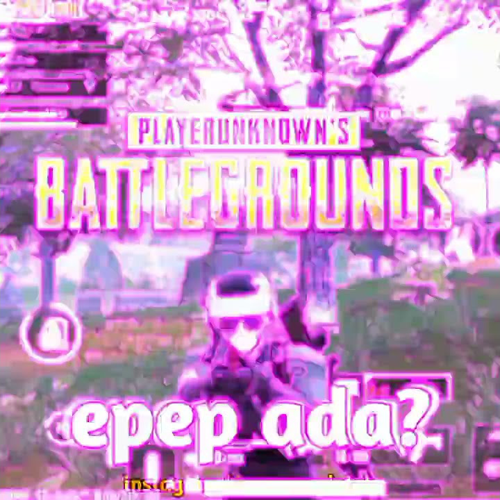 Story wa PUBG sindir epep || jedag jedug pubg