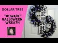 Beware Halloween Wreath ~ Dollar Tree DIY