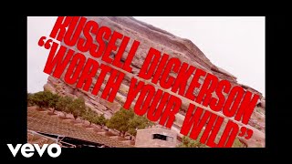 Russell Dickerson - Worth Your Wild - Live From Red Rocks