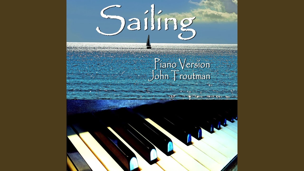 Sailing (Piano Version)