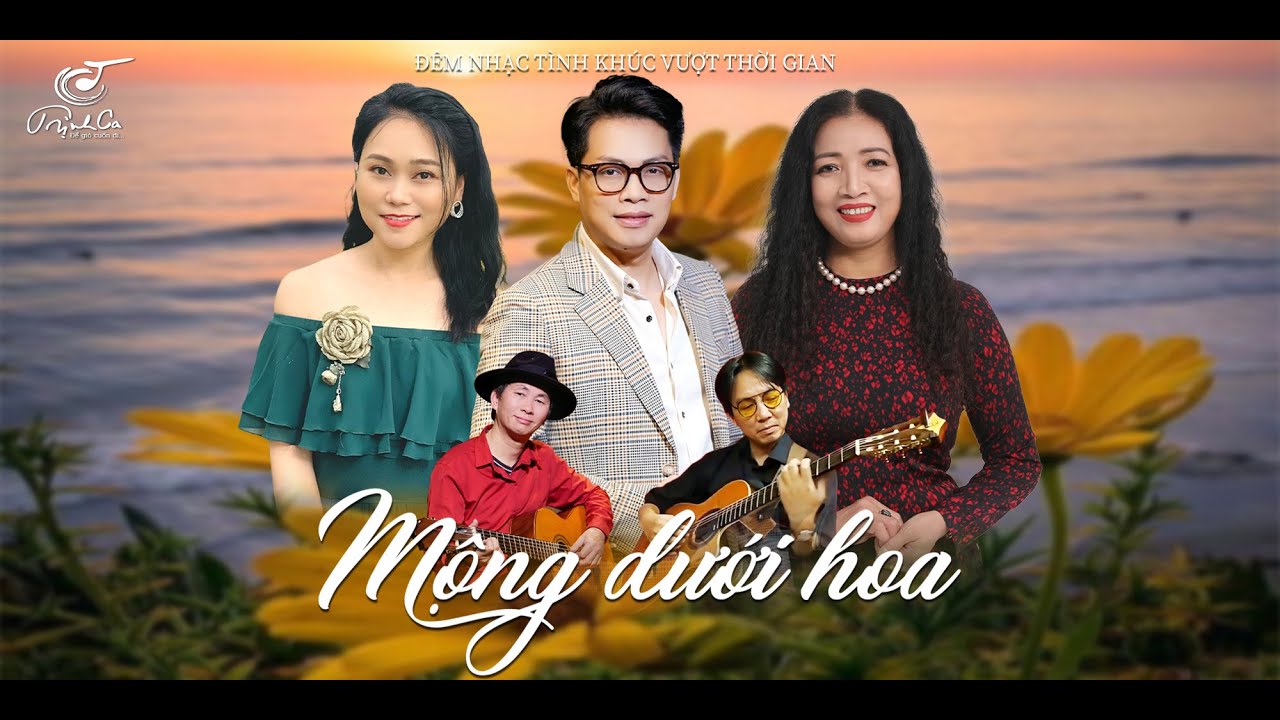 Đêm Nhạc MỘNG DƯỚI HOA - Tình Khúc Vượt Thời Gian | Phòng Trà Trịnh Ca