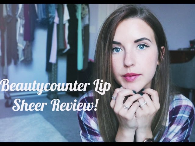 Review and First Impressions: Beautycounter Lip Sheers! 