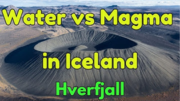Explosive Eruption From Magma-Water Interaction Creates Amazing Volcano in North Iceland: Hverfjall