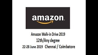 Amazon Walk in interview Chennai & Coimbatore
