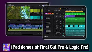 Final Cut Pro & Logic Pro for iPad - A Brief Tour of the New Final Cut Pro & Logic Pro iPad Apps
