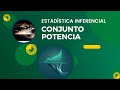 Conjunto potencia | Estadística Inferencial