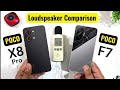POCO X8 PRO vs POCO F7 Speaket Comparison Which is Best 🔥🔥🔥🚀🚀🚀