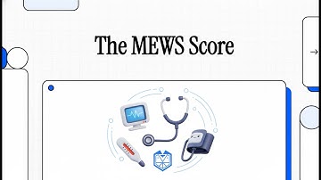 How to Spot a Deteriorating Patient: The MEWS Score Guide