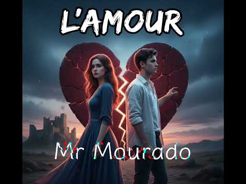 Mr Mourado LAMOUR لامور Official Music Audio