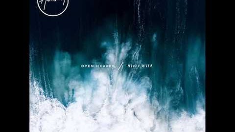 Thumbnail of Hillsong Worship - Open Heaven / River Wild - Open Heaven (River Wild)
