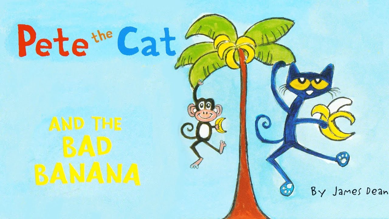 Pete the Cat and Bad Banana by James Dean | Fan Made Animated Read Aloud Video