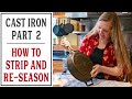 HOW TO STRIP AND RE-SEASON A CAST IRON PAN