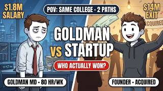 Your Life as a Goldman Banker vs Startup Founder