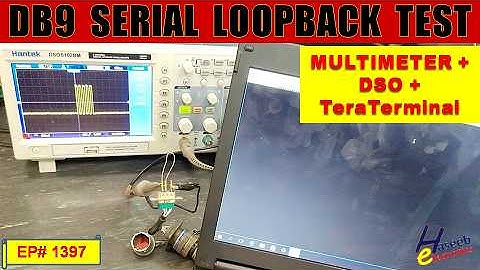 {1397} DB9 RS232 Null Modem Serial Cable Testing | Multimeter + DSO + TeraTerm (No Handshaking)