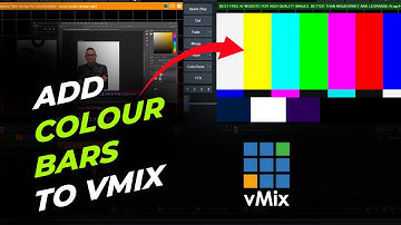 How to Add Color Bars in vMix for a Professional Livestream Look