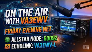 08-14-2026 - On the air with VA3EWV - AllStar - 60092 and EchoLink - VA3EWV-L Friday evening net. 08-14-2026 - On the air with VA3EWV - AllStar - 60092 and EchoLink - VA3EWV-L Friday evening net.