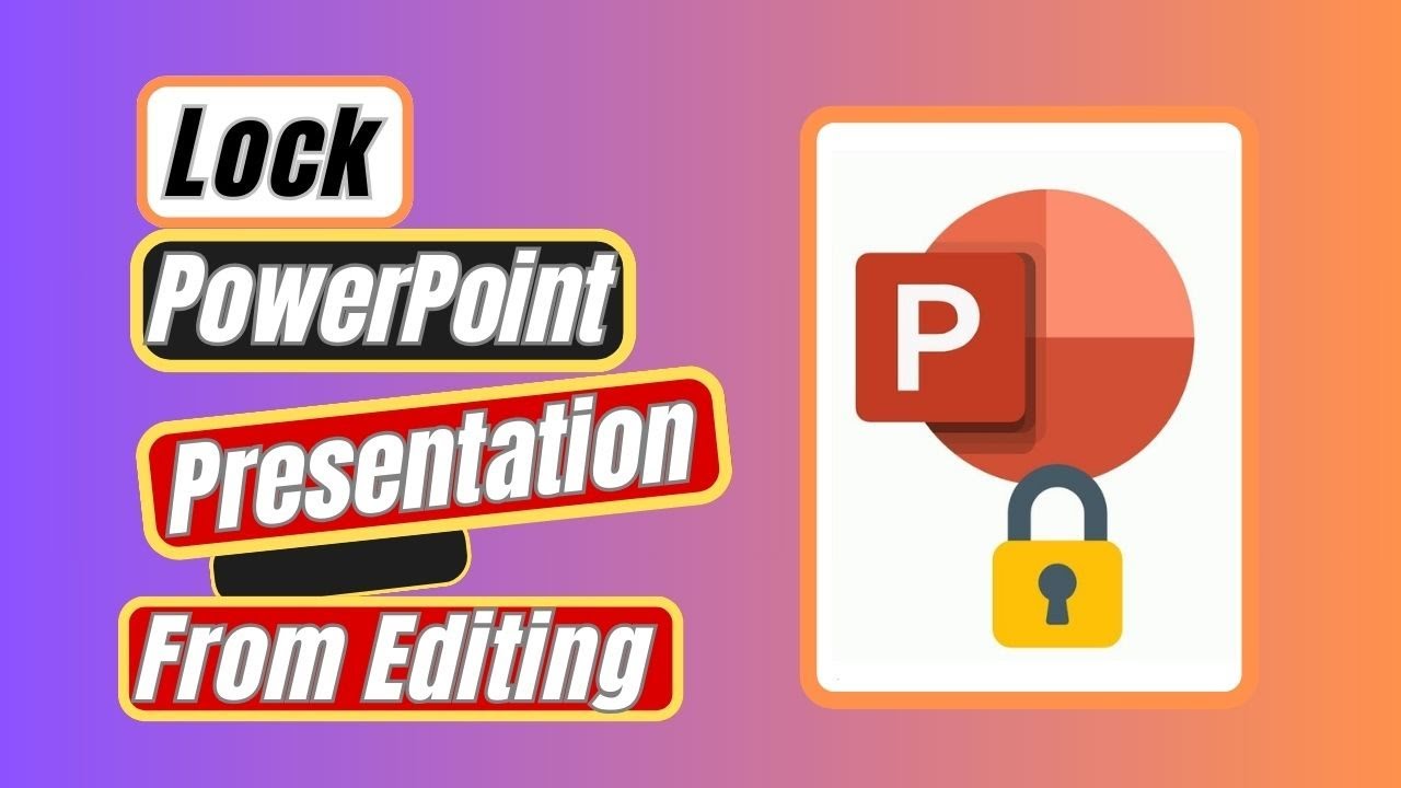 How to Lock a PowerPoint Presentation from Editing - Easy Steps