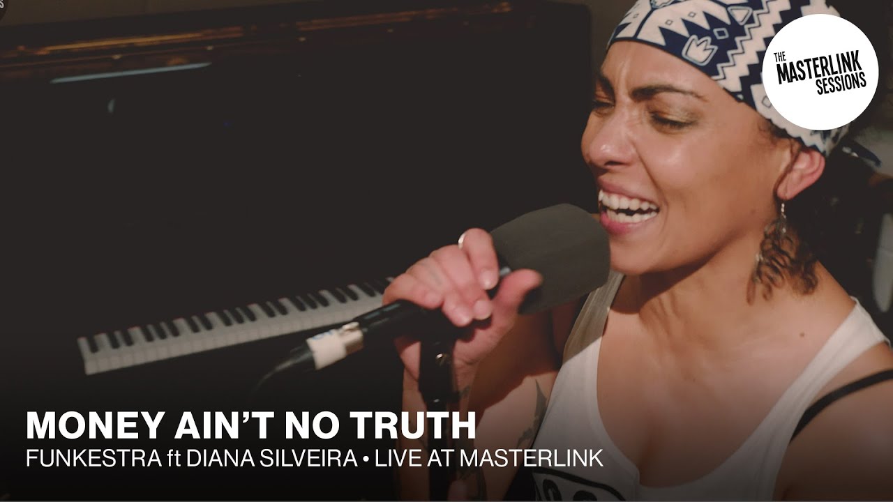 Diana Silveira x Redtenbacher's Funkestra | Money Ain't No Truth | Masterlink Sessions | Soul Rock