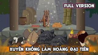 Full Version | Xuyên Không Làm Hoàng Đại Tiên | NoNoSub News