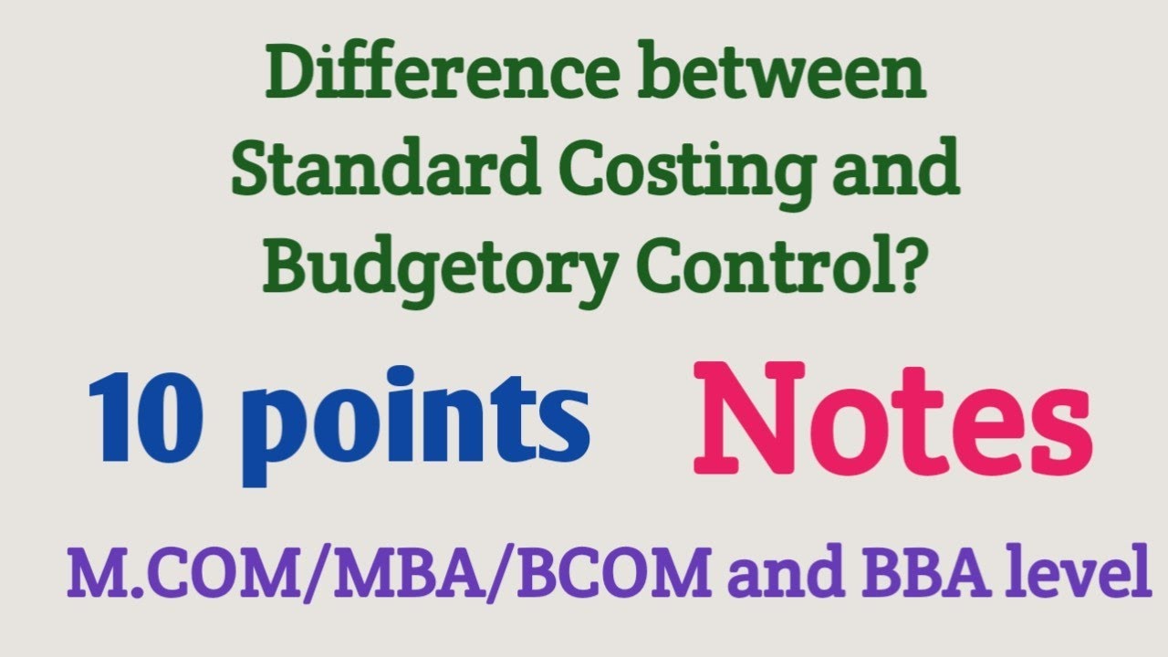 standard-costing-vs-budgeting-difference-between-budgetary-control
