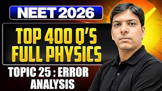 Error Analysis One Shot | Class 11 Physics NEET 2026 | Topic 25/45