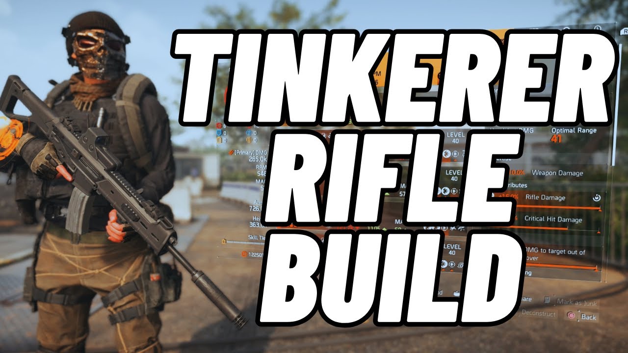 THE DIVISION 2 - TINKERER RIFLE BUILD IS GREAT - YouTube