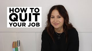 How To Quit Your Job