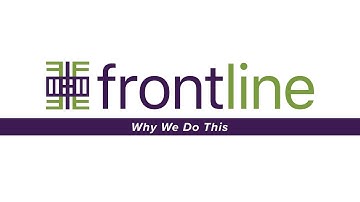Frontline - Why We Do This