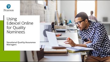 Using Edexcel Online for Quality Nominees