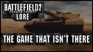 Battlefield 2: Modern Combat - The Game That Isn't There