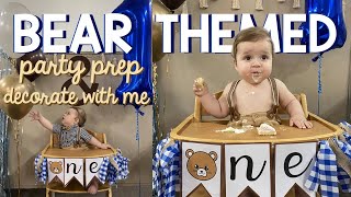 Baby's first birthday party prep with me | Bear themed first birthday party