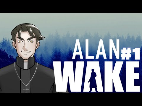 【ALAN_WAKE】神父、ブライトフォールズ行くってよ＃1【新人Vtuber】