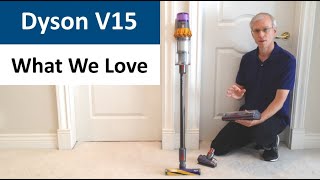 Dyson V15 Detect - What We Love