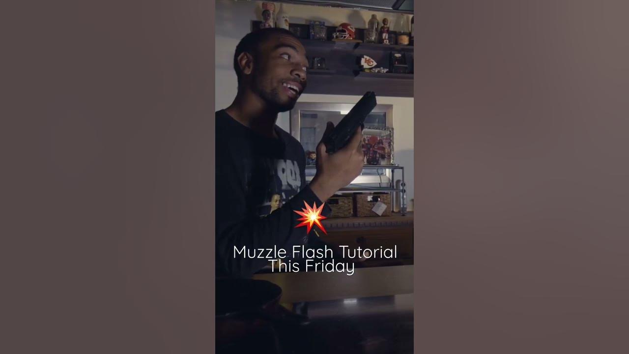 Muzzle Flash Tutorial