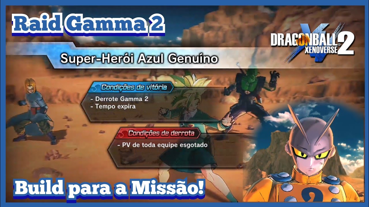Raid Gamma 2 - Super-herói Azul Genuíno + Build - Dragon ball XenoVerse 2