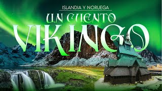Islandia Y Noruega, un Cuento Vikingo