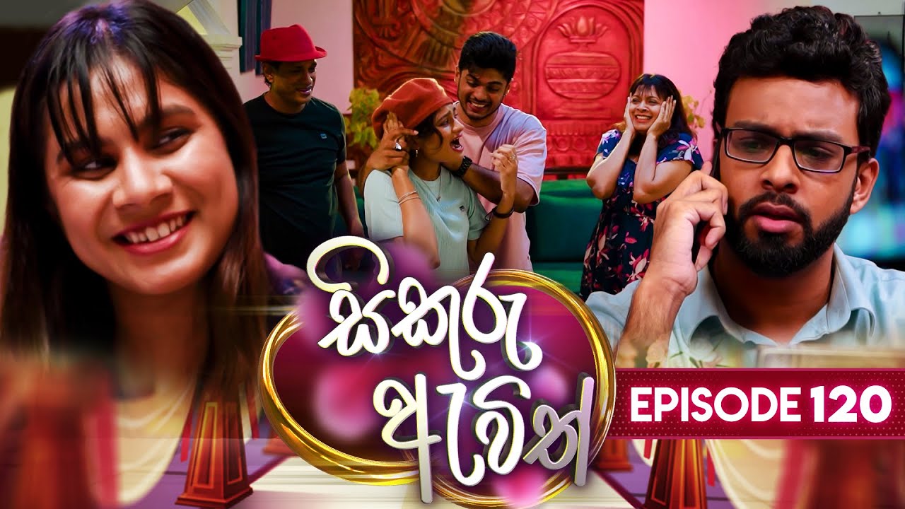 Sikuru Awith (සිකුරු ඇවිත්) | Episode 121 | 30th May 2024