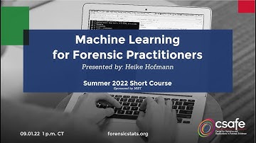 Machine Learning for Forensic Practitioners - Session 1
