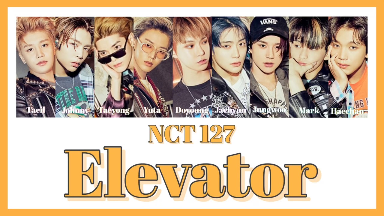 《 日本語訳：カナルビ 》 Elevator ( 127F ) / NCT 127