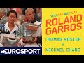 Thomas muster v michael chang  you say we play  day 7  eurosport