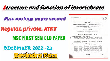 Structure & Function of Invertebrates || M.Sc first sem || Regular, Private,ATKT || December 2022 ||