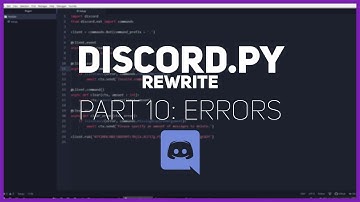 Python: Making a Discord bot (Part 10: Errors)