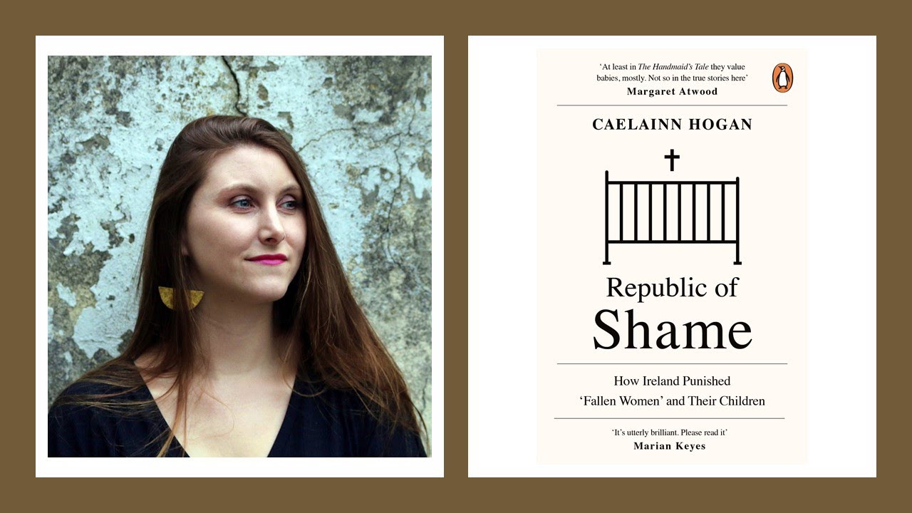"Republic of Shame," with author Caelainn Hogan