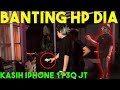 BANTING HP DIA! KASIH IPHONE 11 30 JT!!
