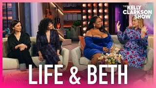 'Life & Beth' Stars Share Acting & Comedy Origin Stories