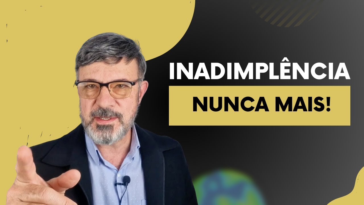 Inadimplência Nunca Mais!