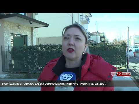 SICUREZZA IN STRADA CA' BALBI, I COMMERCIANTI: «ABBIAMO PAURA» | 12/02/2024